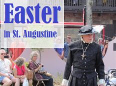 Easter Weekend in St. Augustine